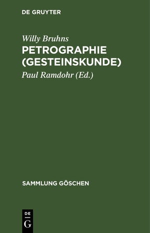 Buchcover Petrographie (Gesteinskunde) | Willy Bruhns | EAN 9783111003535 | ISBN 3-11-100353-1 | ISBN 978-3-11-100353-5