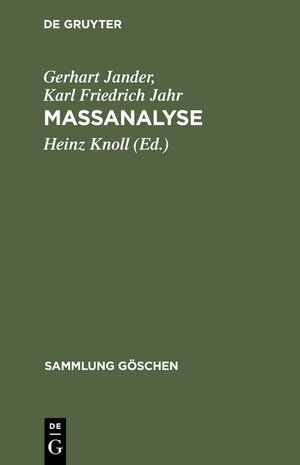 Buchcover Massanalyse | Gerhart Jander | EAN 9783111003559 | ISBN 3-11-100355-8 | ISBN 978-3-11-100355-9
