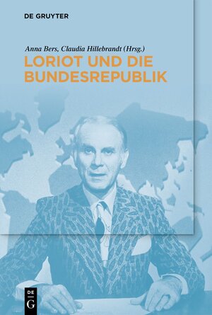 Buchcover Loriot und die Bundesrepublik  | EAN 9783111004099 | ISBN 3-11-100409-0 | ISBN 978-3-11-100409-9