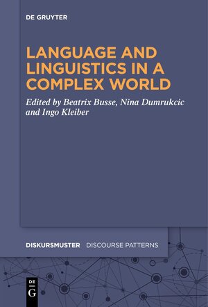 Buchcover Language and Linguistics in a Complex World | EAN 9783111017433 | ISBN 3-11-101743-5 | ISBN 978-3-11-101743-3