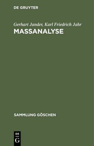 Buchcover Maßanalyse | Gerhart Jander | EAN 9783111017839 | ISBN 3-11-101783-4 | ISBN 978-3-11-101783-9