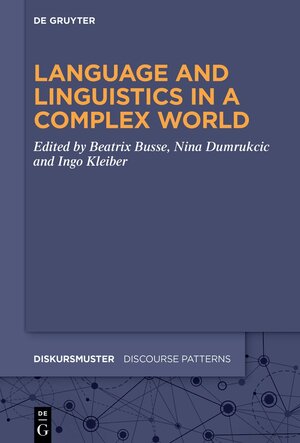 Buchcover Language and Linguistics in a Complex World  | EAN 9783111017891 | ISBN 3-11-101789-3 | ISBN 978-3-11-101789-1