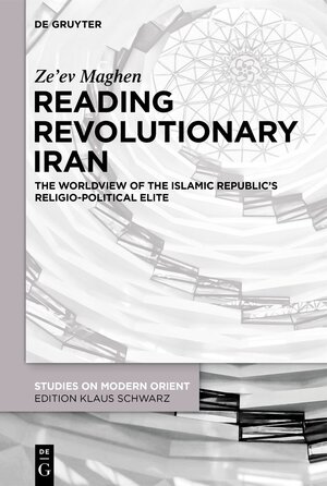 Buchcover Reading Revolutionary Iran | Ze'ev Maghen | EAN 9783111018102 | ISBN 3-11-101810-5 | ISBN 978-3-11-101810-2