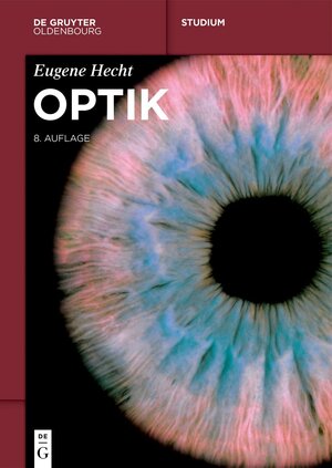 Buchcover Optik | Eugene Hecht | EAN 9783111025841 | ISBN 3-11-102584-5 | ISBN 978-3-11-102584-1