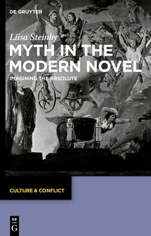 Buchcover Myth in the Modern Novel | Liisa Steinby | EAN 9783111027005 | ISBN 3-11-102700-7 | ISBN 978-3-11-102700-5