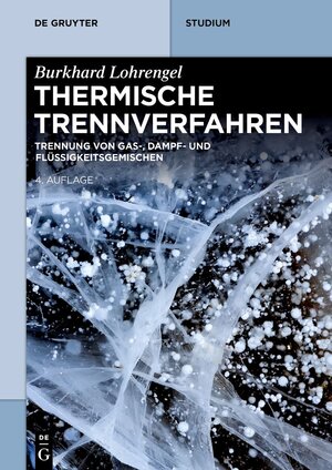Buchcover Thermische Trennverfahren | Burkhard Lohrengel | EAN 9783111033501 | ISBN 3-11-103350-3 | ISBN 978-3-11-103350-1