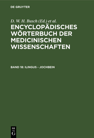 Buchcover Encyclopädisches Wörterbuch der medicinischen Wissenschaften / Ilingus - Jochbein  | EAN 9783111039190 | ISBN 3-11-103919-6 | ISBN 978-3-11-103919-0