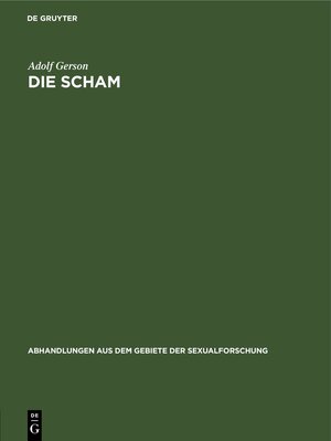 Buchcover Die Scham | Adolf Gerson | EAN 9783111050157 | ISBN 3-11-105015-7 | ISBN 978-3-11-105015-7