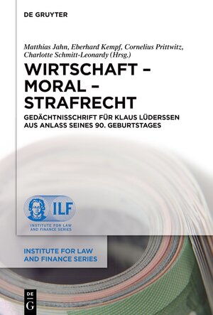 Buchcover Wirtschaft – Moral – Strafrecht  | EAN 9783111056562 | ISBN 3-11-105656-2 | ISBN 978-3-11-105656-2