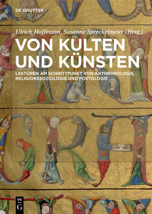 Buchcover Von Kulten und Künsten  | EAN 9783111072210 | ISBN 3-11-107221-5 | ISBN 978-3-11-107221-0