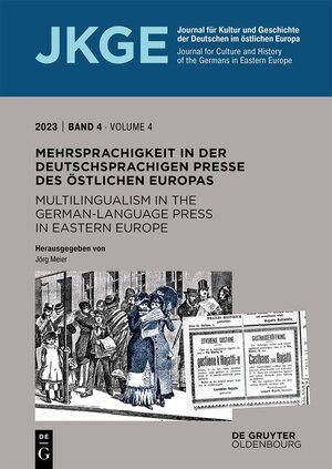 Buchcover Mehrsprachigkeit in der deutschsprachigen Presse des östlichen Europas / Multilingualism in the German-Language Press in Eastern Europe  | EAN 9783111078281 | ISBN 3-11-107828-0 | ISBN 978-3-11-107828-1