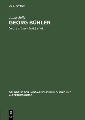 Buchcover Georg Bühler | Julius Jolly | EAN 9783111079936 | ISBN 3-11-107993-7 | ISBN 978-3-11-107993-6