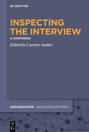 Buchcover Inspecting the Interview  | EAN 9783111086231 | ISBN 3-11-108623-2 | ISBN 978-3-11-108623-1