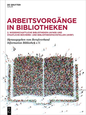Buchcover Arbeitsvorgänge in Bibliotheken  | EAN 9783111087078 | ISBN 3-11-108707-7 | ISBN 978-3-11-108707-8