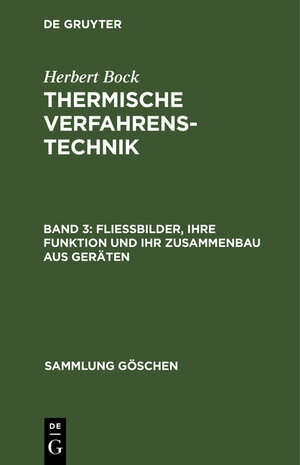 Buchcover Fließbilder, ihre Funktion und ihr Zusammenbau aus Geräten  | EAN 9783111100319 | ISBN 3-11-110031-6 | ISBN 978-3-11-110031-9