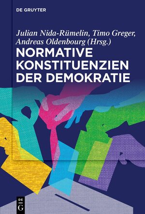 Buchcover Normative Konstituenzien der Demokratie  | EAN 9783111117140 | ISBN 3-11-111714-6 | ISBN 978-3-11-111714-0
