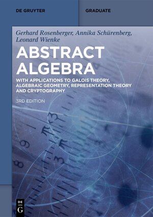 Buchcover Abstract Algebra | Gerhard Rosenberger | EAN 9783111139517 | ISBN 3-11-113951-4 | ISBN 978-3-11-113951-7