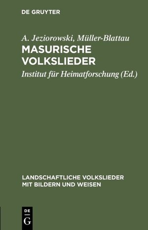 Buchcover Masurische Volkslieder | A. Jeziorowski | EAN 9783111166476 | ISBN 3-11-116647-3 | ISBN 978-3-11-116647-6