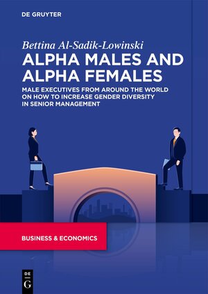 Buchcover Alpha Males and Alpha Females | Bettina Al-Sadik-Lowinski | EAN 9783111169422 | ISBN 3-11-116942-1 | ISBN 978-3-11-116942-2