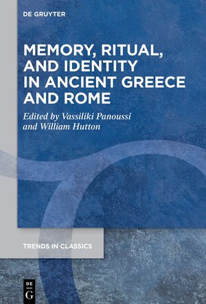 Buchcover Memory, Ritual, and Identity in Ancient Greece and Rome | EAN 9783111197456 | ISBN 3-11-119745-X | ISBN 978-3-11-119745-6