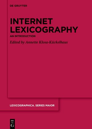 Buchcover Internet Lexicography  | EAN 9783111205212 | ISBN 3-11-120521-5 | ISBN 978-3-11-120521-2