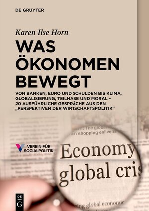 Buchcover Was Ökonomen bewegt  | EAN 9783111208398 | ISBN 3-11-120839-7 | ISBN 978-3-11-120839-8