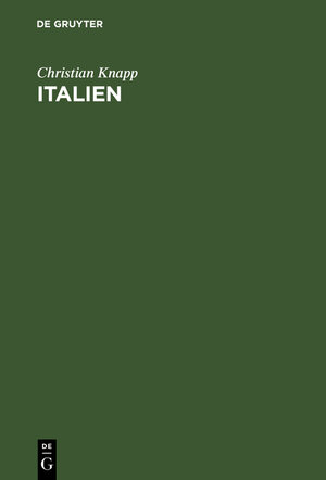 Buchcover Italien | Christian Knapp | EAN 9783111240268 | ISBN 3-11-124026-6 | ISBN 978-3-11-124026-8
