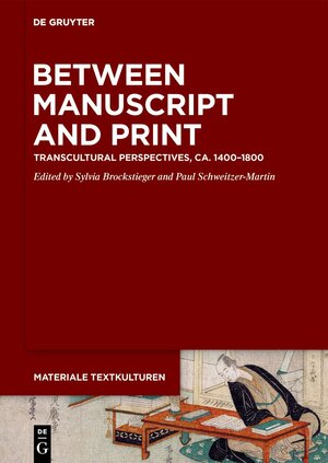 Buchcover Between Manuscript and Print  | EAN 9783111242309 | ISBN 3-11-124230-7 | ISBN 978-3-11-124230-9