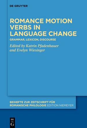 Buchcover Romance motion verbs in language change  | EAN 9783111248141 | ISBN 3-11-124814-3 | ISBN 978-3-11-124814-1