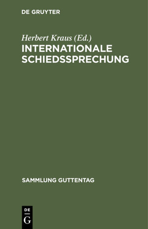 Buchcover Internationale Schiedssprechung  | EAN 9783111254227 | ISBN 3-11-125422-4 | ISBN 978-3-11-125422-7