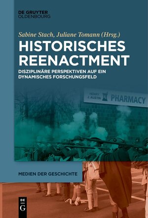 Buchcover Historisches Reenactment  | EAN 9783111271033 | ISBN 3-11-127103-X | ISBN 978-3-11-127103-3