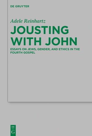 Buchcover Jousting with John | Adele Reinhartz | EAN 9783111293493 | ISBN 3-11-129349-1 | ISBN 978-3-11-129349-3