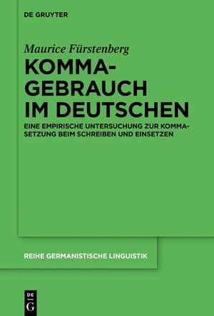 Buchcover Kommagebrauch im Deutschen | Maurice Fürstenberg | EAN 9783111322667 | ISBN 3-11-132266-1 | ISBN 978-3-11-132266-7