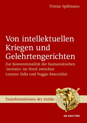 Buchcover Von intellektuellen Kriegen und Gelehrtengerichten | Tristan Spillmann | EAN 9783111324647 | ISBN 3-11-132464-8 | ISBN 978-3-11-132464-7