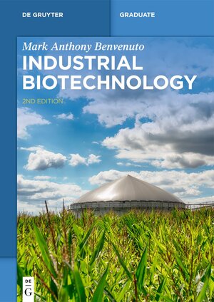 Buchcover Industrial Biotechnology | Mark Anthony Benvenuto | EAN 9783111330259 | ISBN 3-11-133025-7 | ISBN 978-3-11-133025-9
