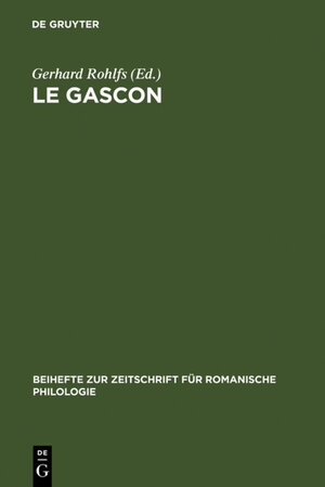 Buchcover Le gascon | Gerhard Rohlfs | EAN 9783111330969 | ISBN 3-11-133096-6 | ISBN 978-3-11-133096-9