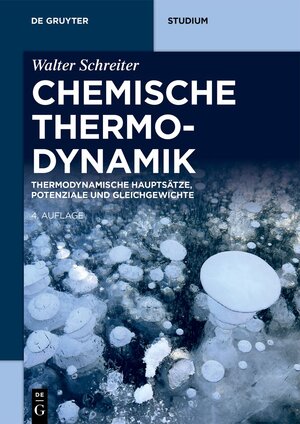 Buchcover Chemische Thermodynamik | Walter Schreiter | EAN 9783111331041 | ISBN 3-11-133104-0 | ISBN 978-3-11-133104-1