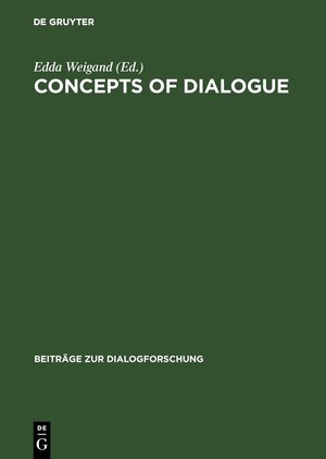Buchcover Concepts of dialogue  | EAN 9783111332062 | ISBN 3-11-133206-3 | ISBN 978-3-11-133206-2