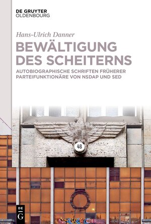 Buchcover Bewältigung des Scheiterns | Hans-Ulrich Danner | EAN 9783111340104 | ISBN 3-11-134010-4 | ISBN 978-3-11-134010-4