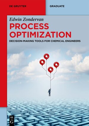 Buchcover Process Optimization | Edwin Zondervan | EAN 9783111342757 | ISBN 3-11-134275-1 | ISBN 978-3-11-134275-7