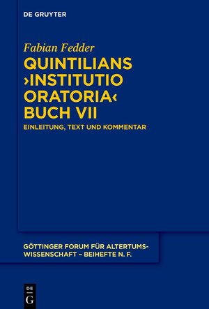 Buchcover Quintilians ›Institutio oratoria‹ Buch VII | Fabian Fedder | EAN 9783111344515 | ISBN 3-11-134451-7 | ISBN 978-3-11-134451-5