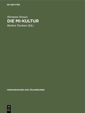 Buchcover Die Mi-Kultur | Hermann Strauss | EAN 9783111344652 | ISBN 3-11-134465-7 | ISBN 978-3-11-134465-2