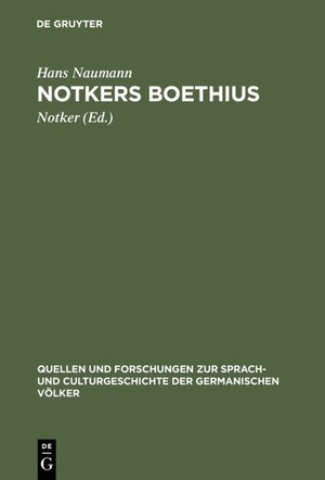 Buchcover Notkers Boethius | Hans Naumann | EAN 9783111347004 | ISBN 3-11-134700-1 | ISBN 978-3-11-134700-4