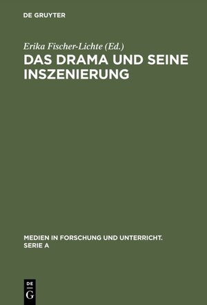 Buchcover Das Drama und seine Inszenierung  | EAN 9783111348537 | ISBN 3-11-134853-9 | ISBN 978-3-11-134853-7