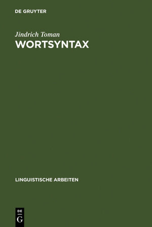 Buchcover Wortsyntax | Jindrich Toman | EAN 9783111351278 | ISBN 3-11-135127-0 | ISBN 978-3-11-135127-8