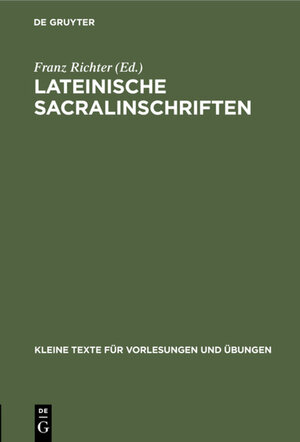 Buchcover Lateinische Sacralinschriften  | EAN 9783111354446 | ISBN 3-11-135444-X | ISBN 978-3-11-135444-6