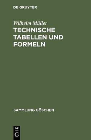 Buchcover Technische Tabellen und Formeln | Wilhelm Müller | EAN 9783111359809 | ISBN 3-11-135980-8 | ISBN 978-3-11-135980-9