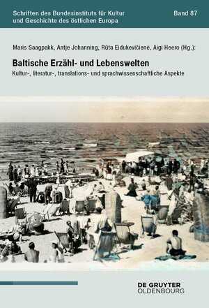 Buchcover Baltische Erzähl- und Lebenswelten  | EAN 9783111381183 | ISBN 3-11-138118-8 | ISBN 978-3-11-138118-3