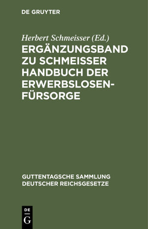 Buchcover Ergänzungsband zu Schmeisser Handbuch der Erwerbslosenfürsorge  | EAN 9783111399201 | ISBN 3-11-139920-6 | ISBN 978-3-11-139920-1