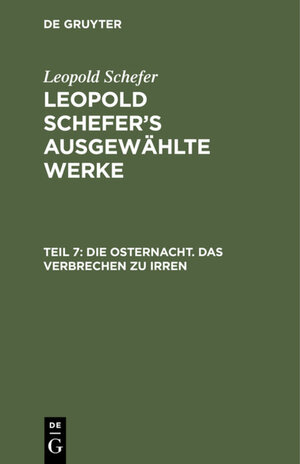 Buchcover Die Osternacht. Das Verbrechen zu irren  | EAN 9783111403939 | ISBN 3-11-140393-9 | ISBN 978-3-11-140393-9